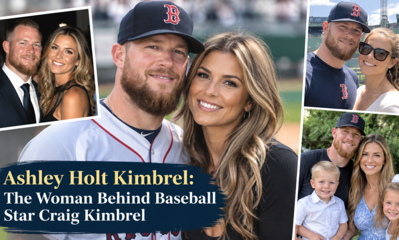 Ashley Holt Kimbrel: The Woman Behind Baseball Star Craig Kimbrel -